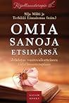 Omia sanoja etsim...