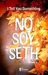 No soy Seth