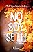 No soy Seth (No soy Seth #1)
