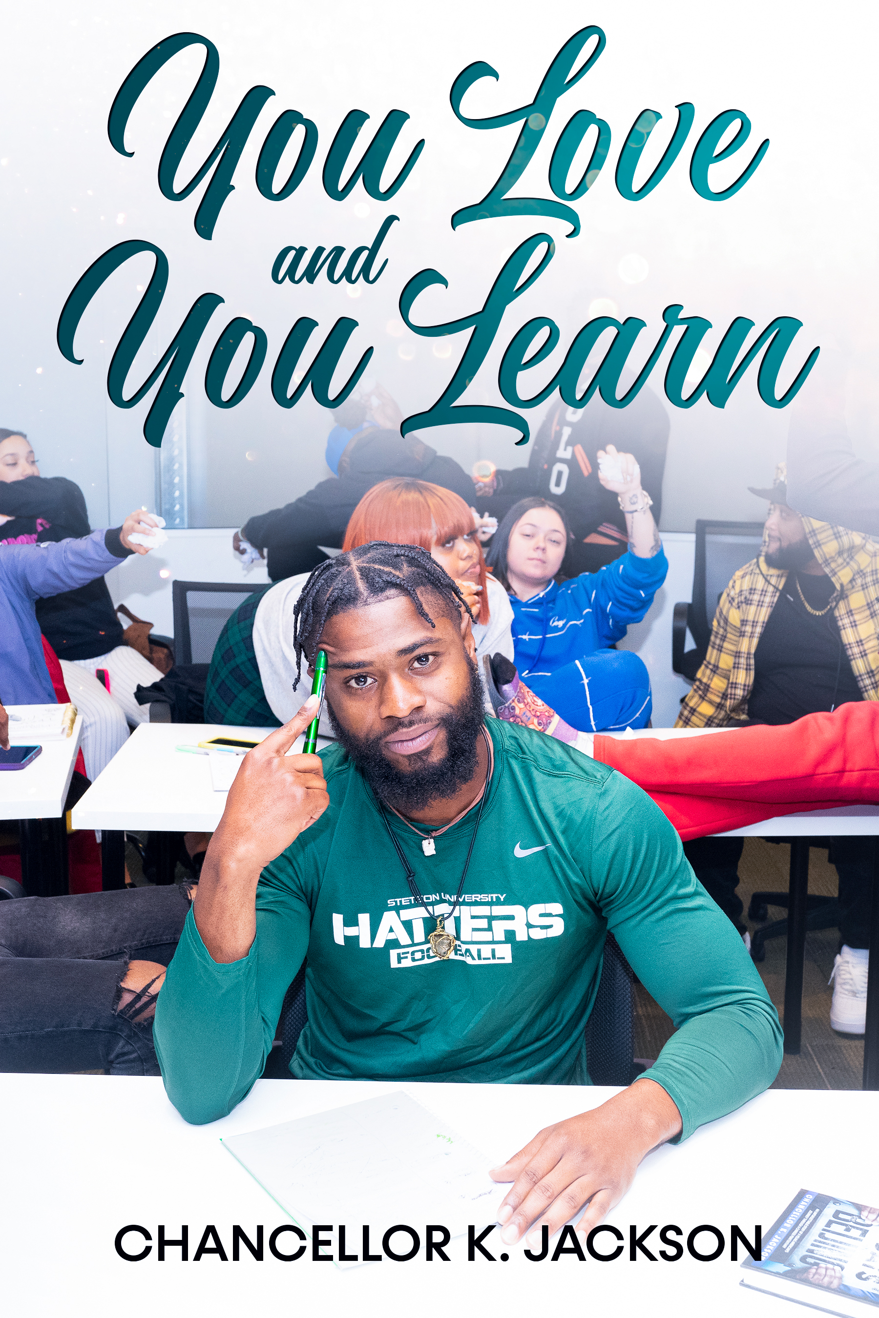 You Love and You Learn