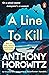 A Line to Kill (Hawthorne & Horowitz #3)