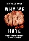 Why We Hate: Unde...