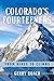 Colorado's Fourteeners by Gerry Roach Colorado's Fourteeners by Gerry Roach