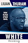 White Thinking by Lilian Thuram