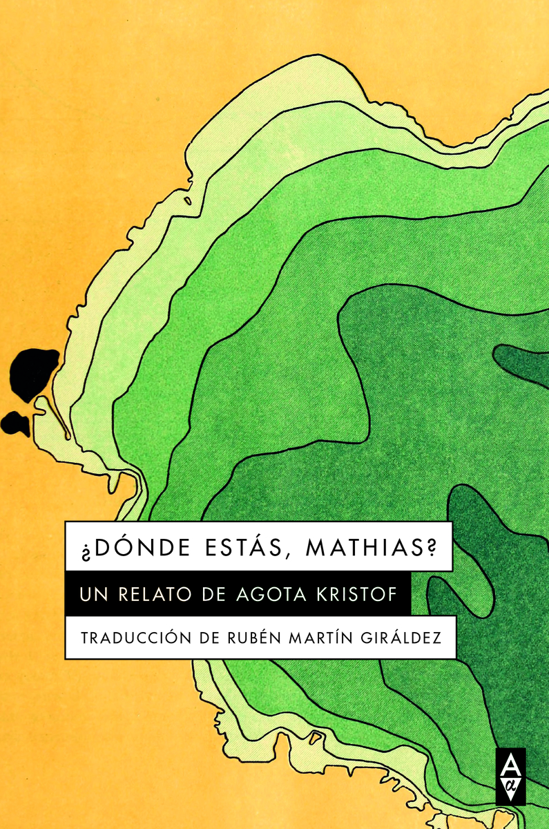 Portada de ¿Dónde estás, Mathias?, de Ágota Kristóf