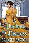 A Duchess in Dist...