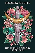 To Wear a Fae Crown