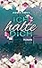 Ich halte Dich (Marie & Brian, #2)
