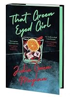 That Green Eyed Girl by Julie Owen Moylan