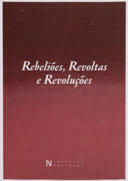 Rebeliões, Revoltas e Revoluções