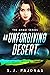 An Unforgiving Desert (The ...