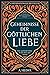 Geheimnisse der Göttlichen Liebe: Eine spirituelle Reise in das Herz des Islams (inspirierende islamische Bücher) (German Edition)