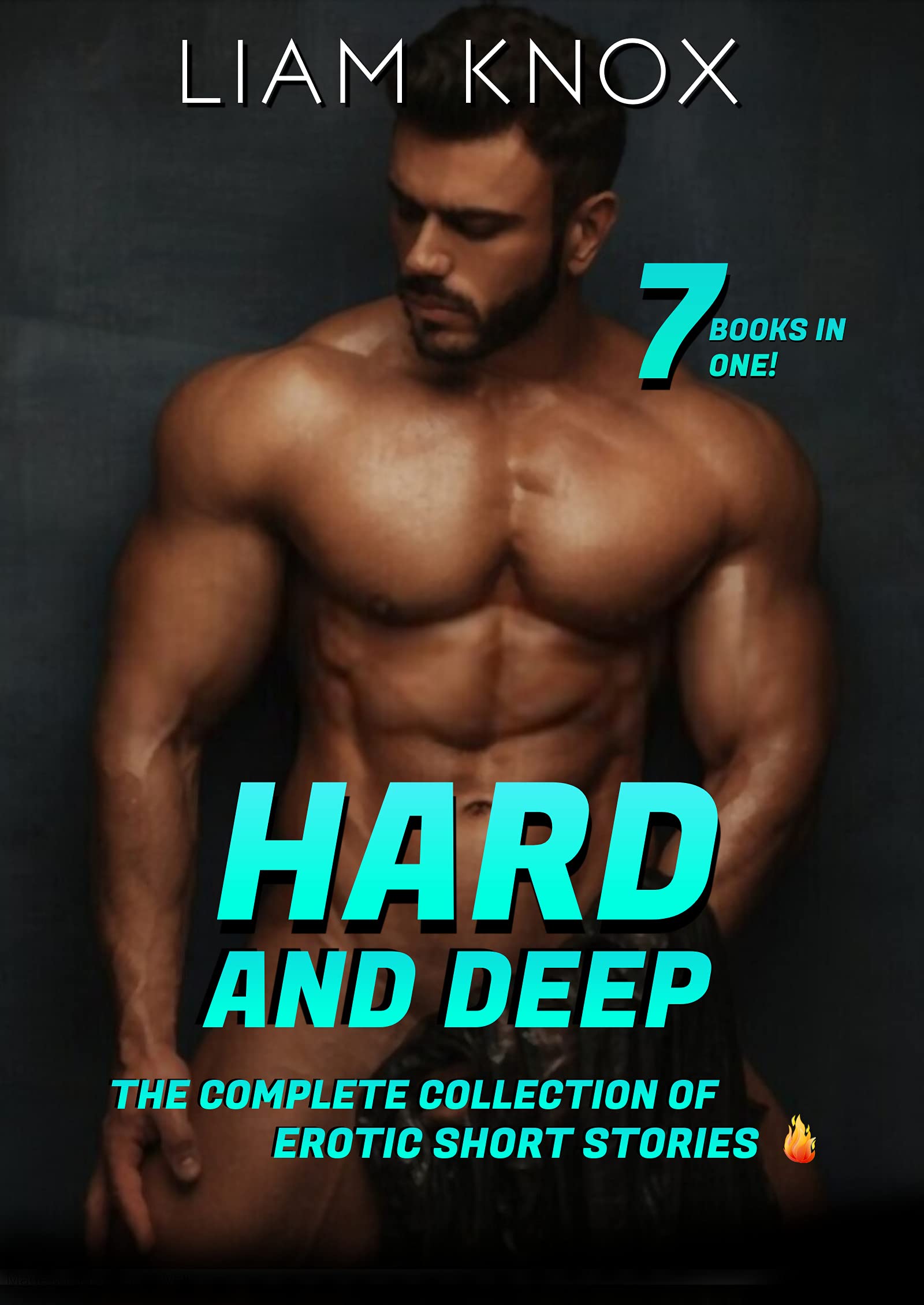 Hard and Deep: A Hot & Explicit Colletcion Of Gay Erotic Short Stories, 8 Books in One (Kindle Edition)
