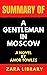 Summary: A Gentleman in Moscow: A Novel by Amor Towles