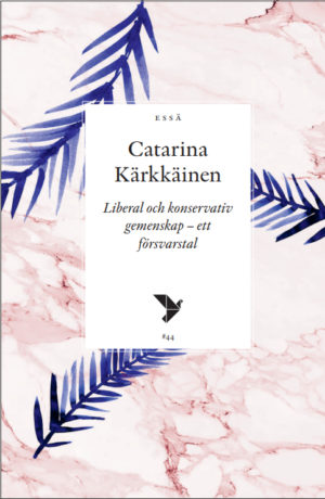 Mångsidig liberalism och undflyende konservatism (Paperback)