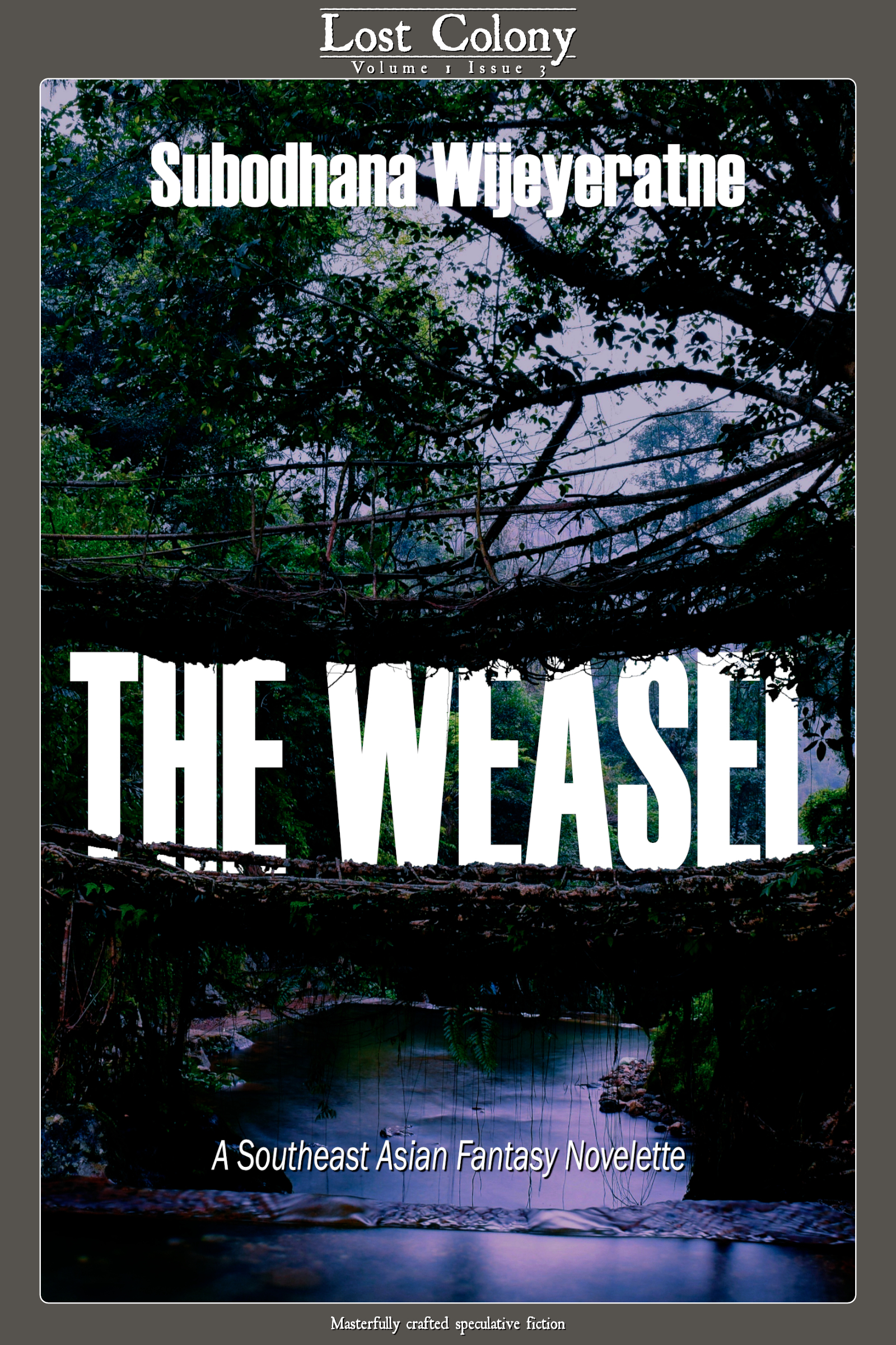 The Weasel: A Southeast Asian Fantasy Novelette (Lost Colony, #1.3)