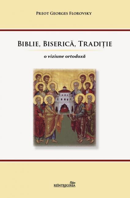 Biblie, Biserică, Tradiție
