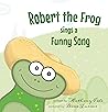 Robert the Frog S...