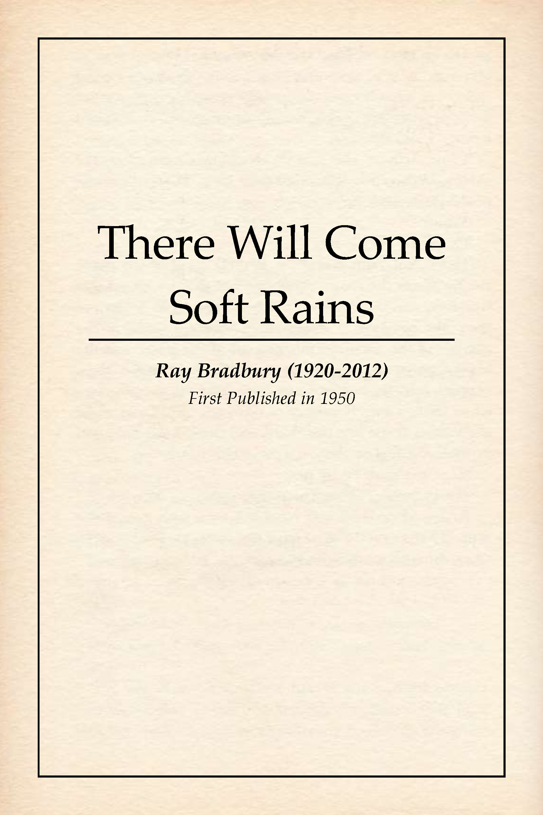There Will Come Soft Rains