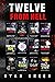 Twelve From Hell: The Ultimate True Crime Case Collection (12-Book True Crime Collections 1)