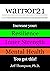 warr;or21: A 21-Day Practice for Resilience and Mental Health - Increase Your: Resilience, Inner Strength, & Mental Health - You Got This!