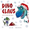 Dino Claus (Padded Board Books)