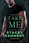Take Me by Stacey Kennedy
