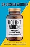 Food Isn't Medicine