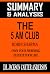 Summary & Analysis of the 5AM Club by Jackson C. Anderson