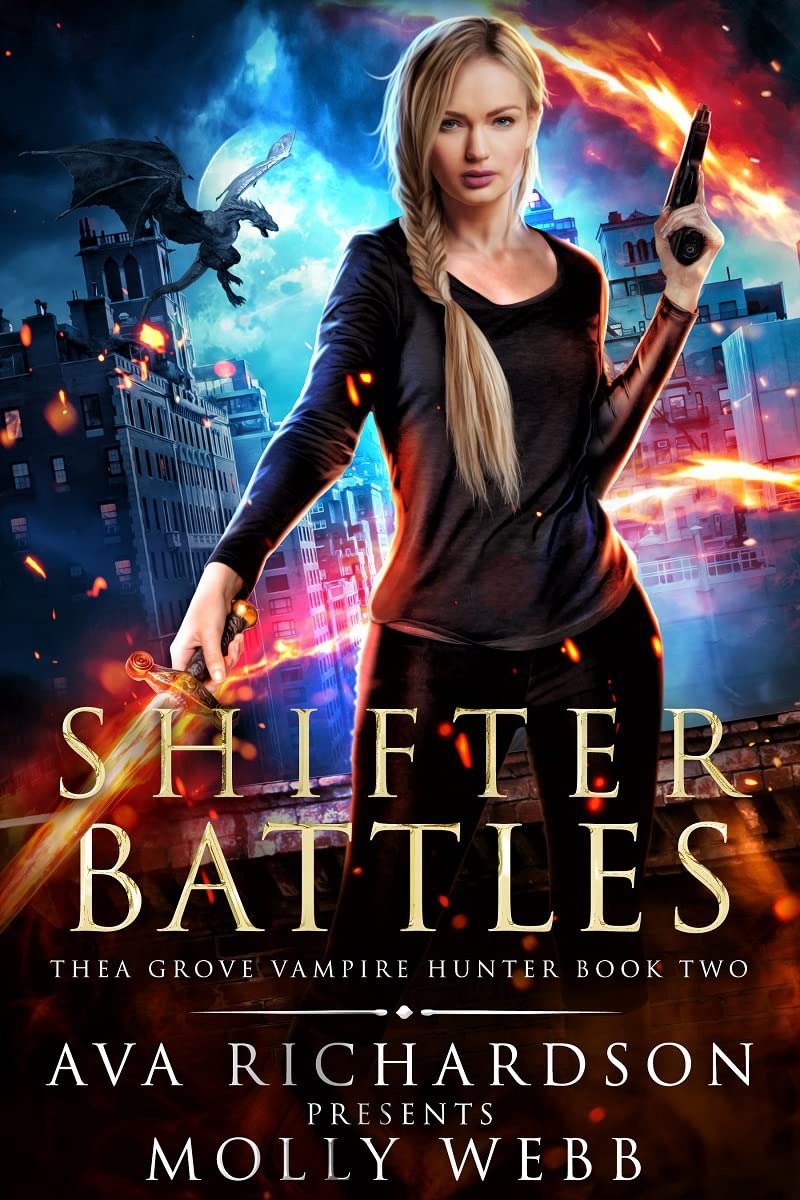 Shifter Battles (Thea Grove Vampire Hunter, #2)