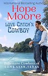 Love Catch'n Cowboy