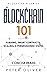 Blockchain 101: Forking, Smart Contracts, Scaling, & Permissioned States
