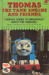 Thomas Comes to Breakfast / Boco the Diseasel (Thomas the Tank Engine & Friends, #12) Thomas Comes to Breakfast / Boco the Diseasel (Thomas the Tank Engine & Friends, #12)
