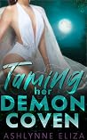 Taming Her Demon ...