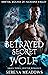 Betrayed Secret Wolf (Shift...