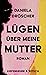 Lügen über meine Mutter