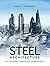 Steel Architecture: The Des...