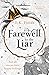 Farewell to the Liar (Tales of Fenest, 3)