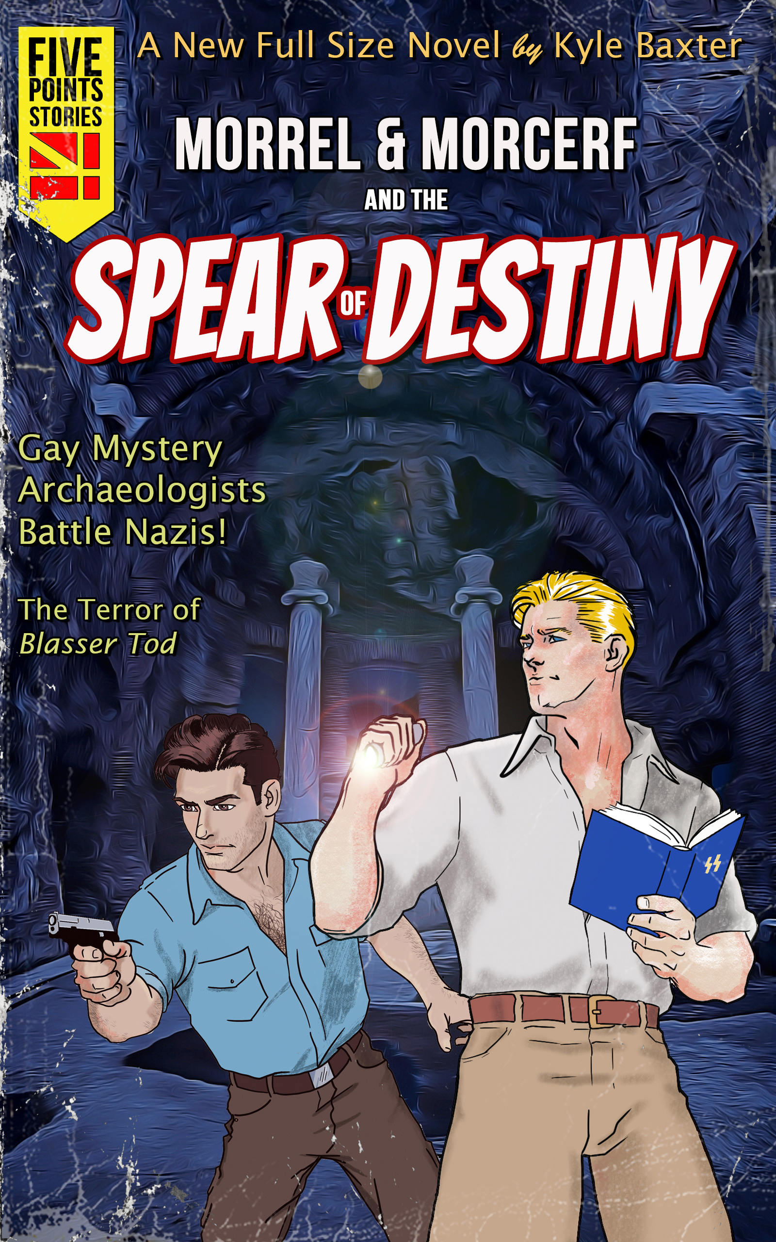 Morrel & Morcerf and the Spear of Destiny (Morrel & Morcef Adventures, #1)
