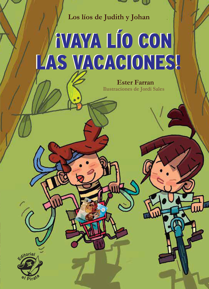 ¡Vaya lío con las vacaciones! (2) (Novelas infantiles (9–12 años)) (Spanish Edition)