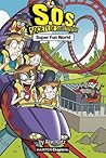 Super Fun World (S.O.S.: Society of Substitutes #4)