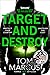 Target and Destroy (Matt Lo...