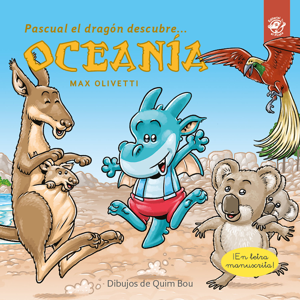 Pascual el dragón descubre Oceanía (Spanish Edition)