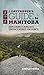 A Daytripper's Guide To Manitoba by Bartley Kives