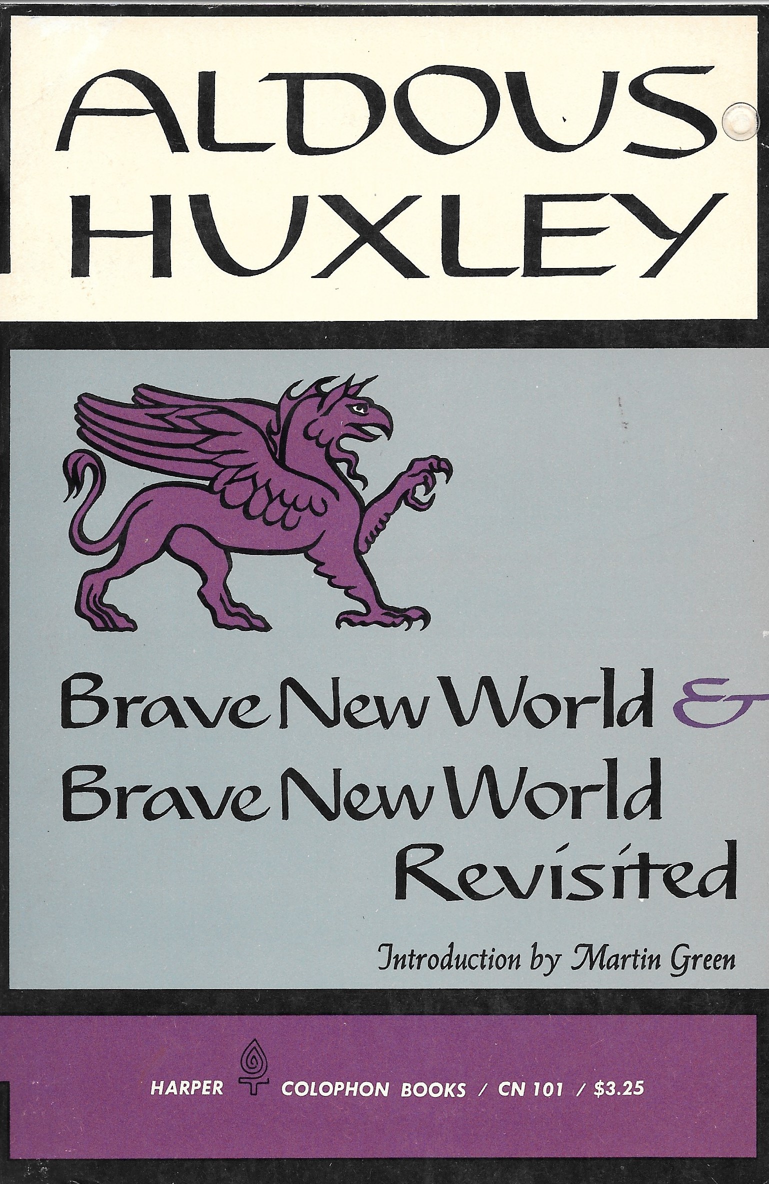 Brave New World & Brave New World Revisited