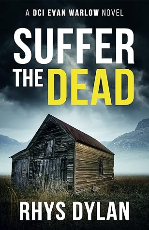 Suffer the Dead (DCI Evan Warlow #4)