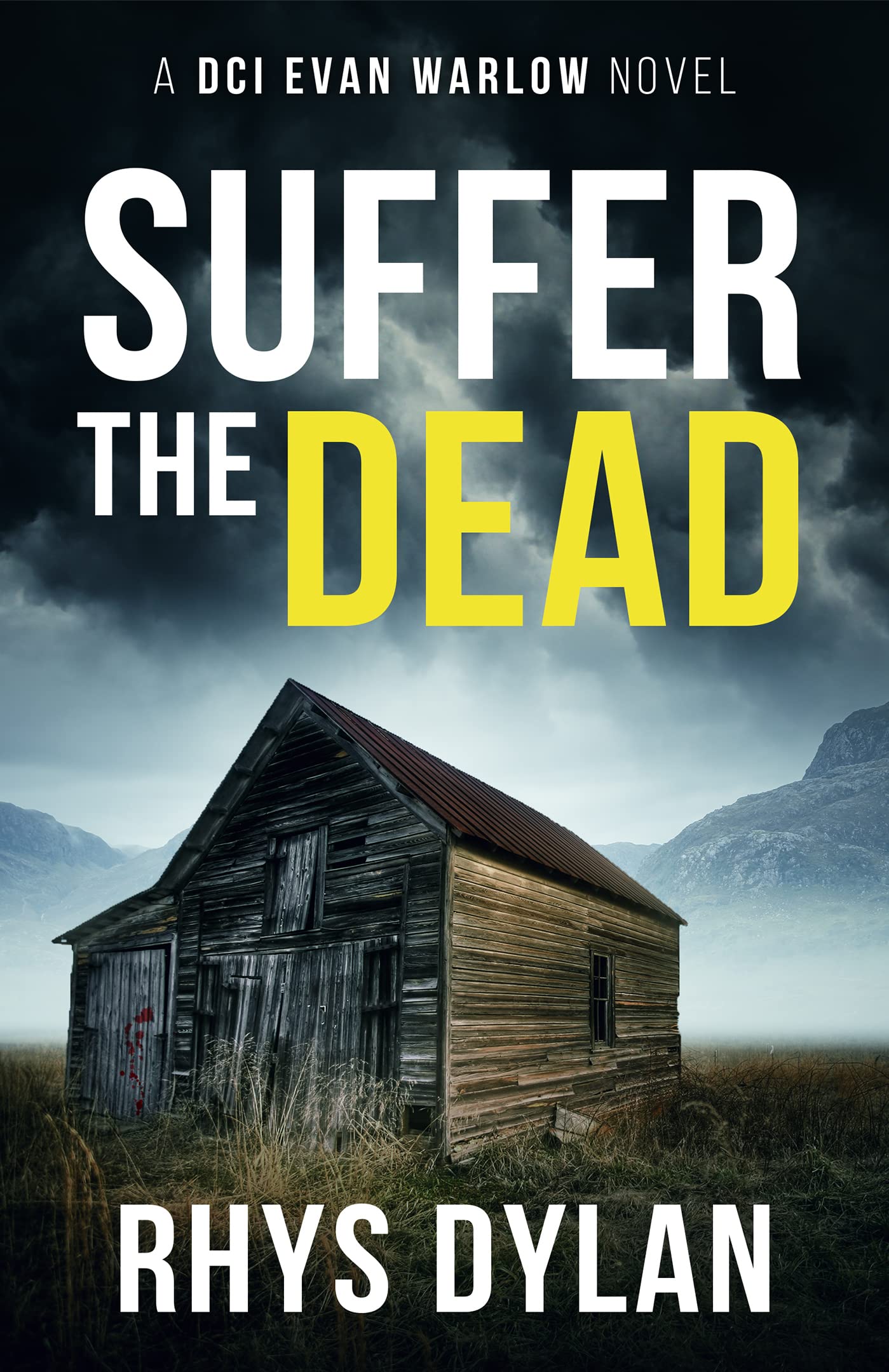 Suffer the Dead (DCI Evan Warlow #4)
