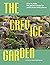 The Crevice Garden: How to make the perfect home for plants from rocky places
