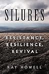 Silures: Resistance, Resilience, Revival