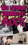 Más leyendas urbanas del rock: Leyendas, conspiraciones y falsos mitos (Spanish Edition)